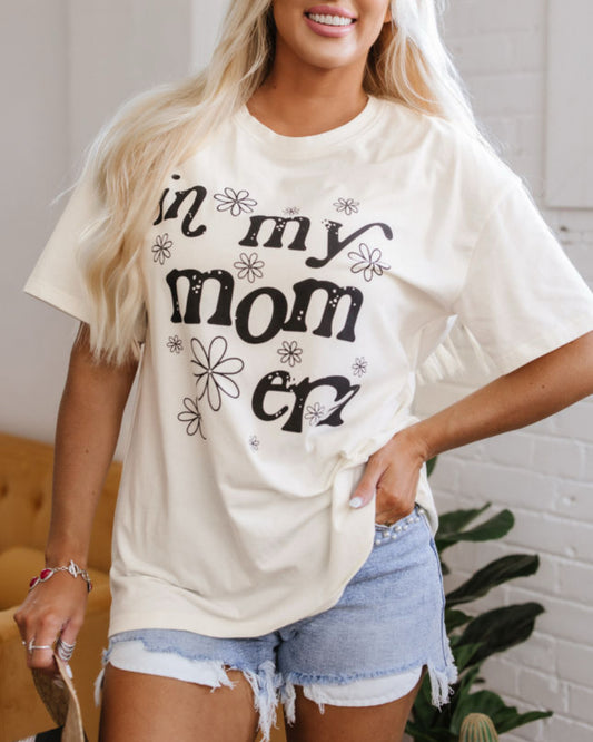In My Mom Era Tee